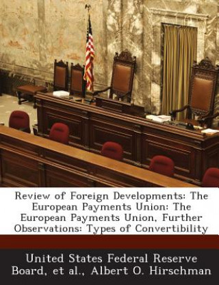 Book Review of Foreign Developments Albert O. Hirschman