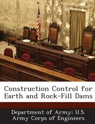 Kniha Construction Control for Earth and Rock-Fill Dams 