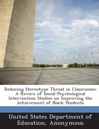 Kniha Reducing Stereotype Threat in Classrooms 