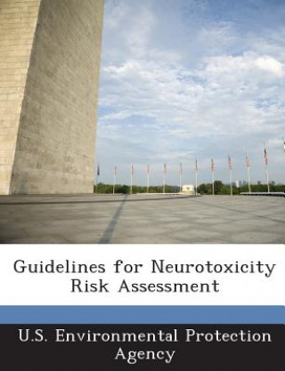 Książka Guidelines for Neurotoxicity Risk Assessment 