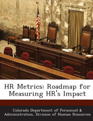 Libro HR Metrics Colorado Department of Personnel &. Admi