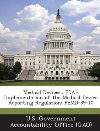 Libro Medical Devices U. S. Government Accountability Office (
