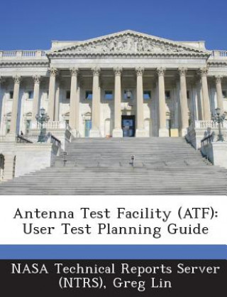 Book Antenna Test Facility (Atf) Greg Lin