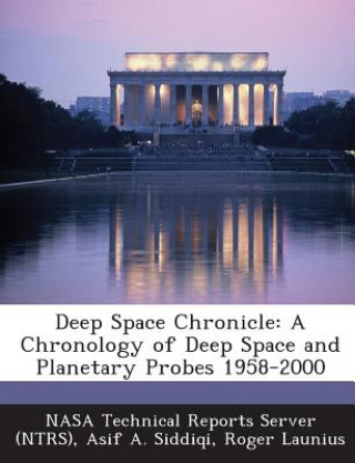 Книга Deep Space Chronicle Roger Launius