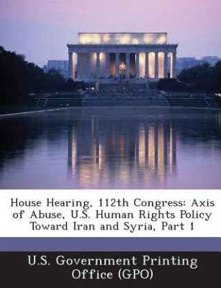 Carte House Hearing, 112th Congress 