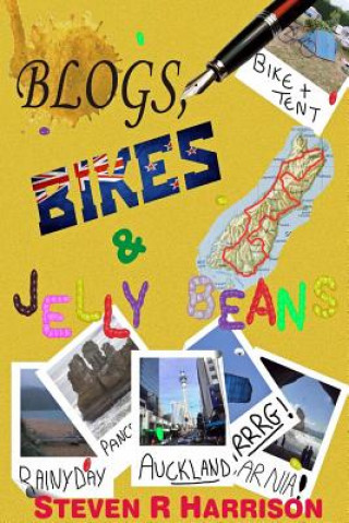 Libro Blogs, Bikes & Jelly Beans! Steven R Harrison