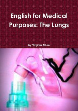 Könyv English for Medical Purposes: The Lungs Virginia Allum