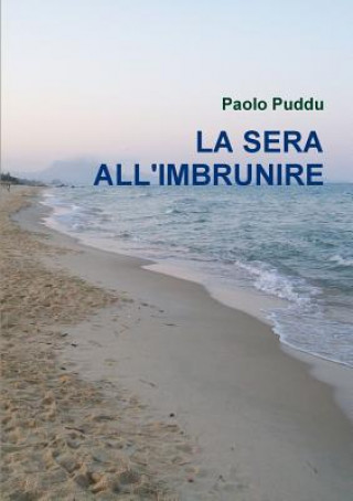 Kniha Sera All'Imbrunire Paolo Puddu