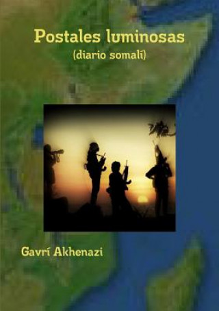 Kniha Postales Luminosas (diario Somali) Gavri Akhenazi