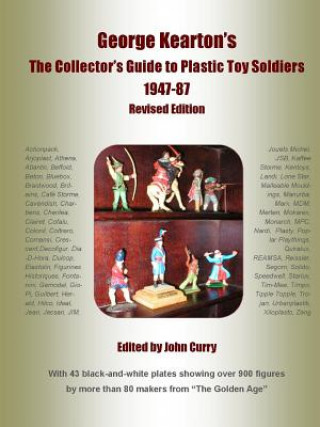 Книга George Kearton's The Collectors Guide to Plastic Toy Soldiers 1947-1987 Revised Edition George Kearton