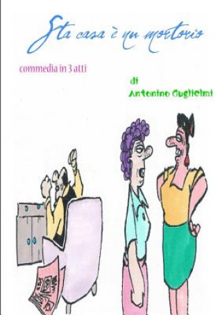 Buch Sta Casa E Nu Mortorio antonino guglielmi