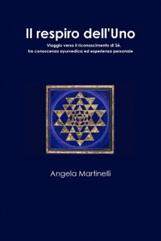 Libro respiro dell'Uno Angela Martinelli
