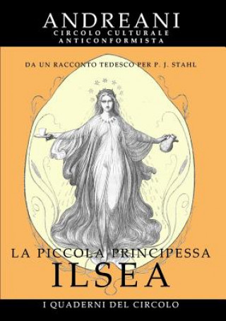 Libro Piccola Principessa Ilsea P. J. Stahl