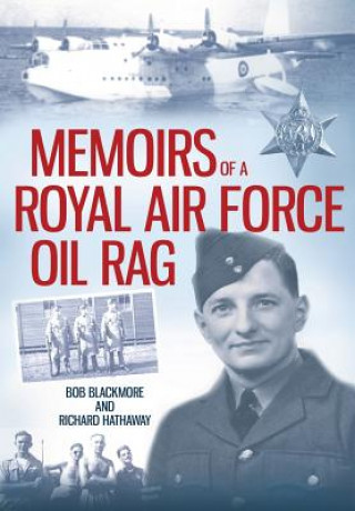 Book Memoirs of a Royal Air Force Oil Rag Bob Blackmore