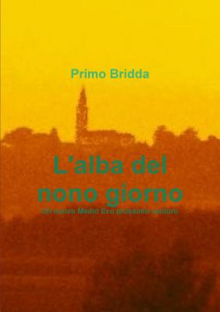 Kniha L'alba Del Nono Giorno Primo Bridda