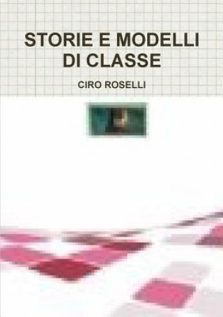 Carte Storie E Modelli DI Classe CIRO ROSELLI