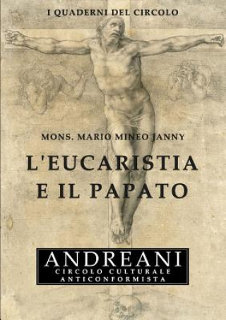 Knjiga L'Eucaristia E Il Papato Mons. Mario Mineo Janny