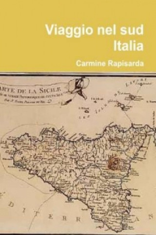 Knjiga Viaggio Nel Sud Italia Carmine Rapisarda