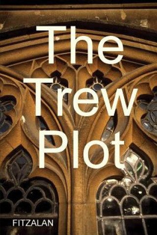 Knjiga Trew Plot Michael Fitzalan