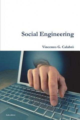 Kniha Social Engineering Vincenzo G. Calabro'