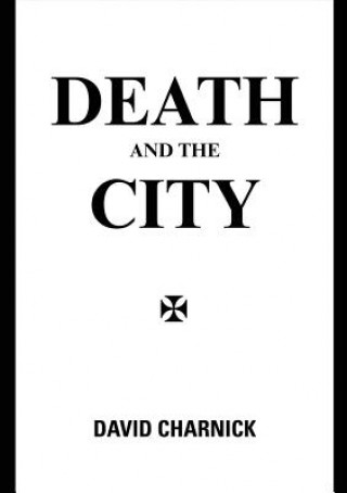 Kniha Death and the City David Charnick