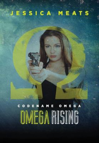 Könyv Codename Omega: Omega Rising Jessica Meats
