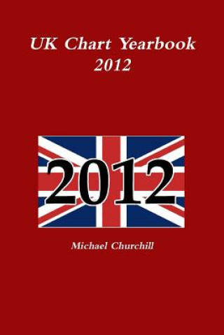 Boek UK Chart Yearbook 2012 Michael Churchill