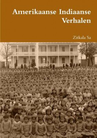 Knjiga Amerikaanse Indiaanse Verhalen Zitkala Sa