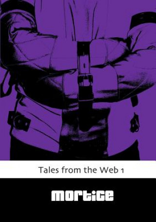 Book Tales from the Web 1 Mortice