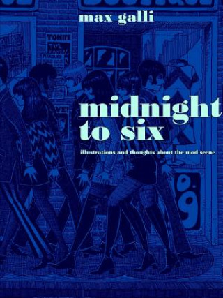 Книга Midnight to Six Max Galli