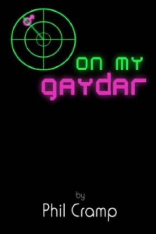 Könyv On My Gaydar Phil Cramp