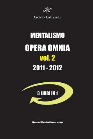 Carte Mentalismo - Opera Omnia Vol. 2 Aroldo Lattarulo