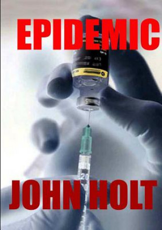 Kniha Epidemic John Holt