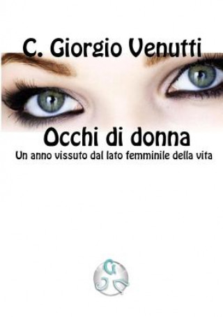 Knjiga Occhi Di Donna C. Giorgio Venutti