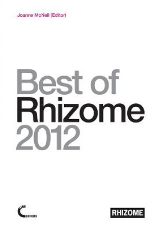Книга Best of Rhizome 2012 Joanne McNeil