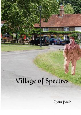 Книга Village of Spectres Thom Poole