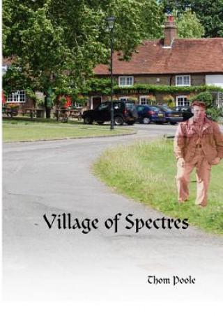 Buch Village of Spectres Thom Poole