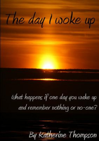 Libro Day I Woke Up Katherine Thompson