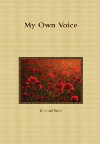 Buch My Own Voice Michael Stolt
