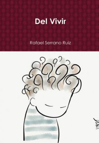 Carte Del Vivir Rafael Serrano Ruiz