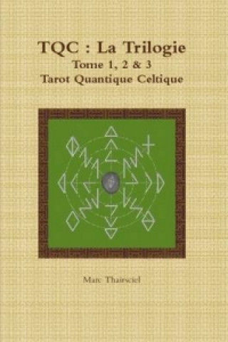 Carte TQC: La Trilogie Marc Thairsciel