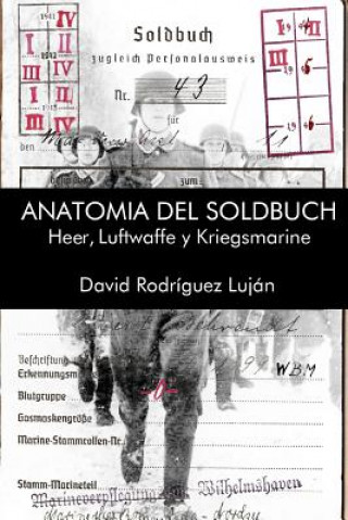 Książka Anatomia Del Soldbuch David Rodriguez Lujan