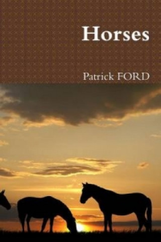 Livre Horses Patrick Ford