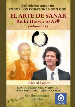 Carte ARTE DE SANAR Reiki Heiwa to Ai (R) (Volumen IV) Ricard Lopez