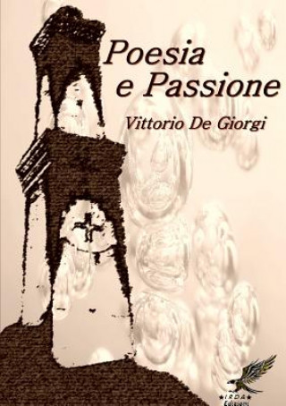 Carte Poesia e Passione Vittorio De Giorgi