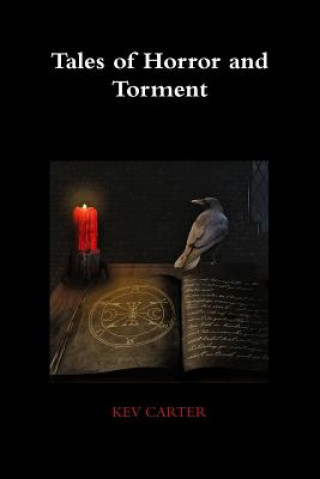 Libro Tales of Horror and Torment KEV CARTER