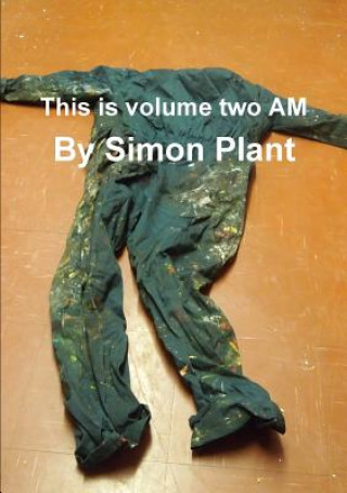 Kniha This is volume two AM Simon Plant