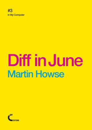 Könyv Diff in June Martin Howse