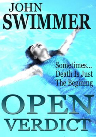 Kniha Open Verdict John Swimmer