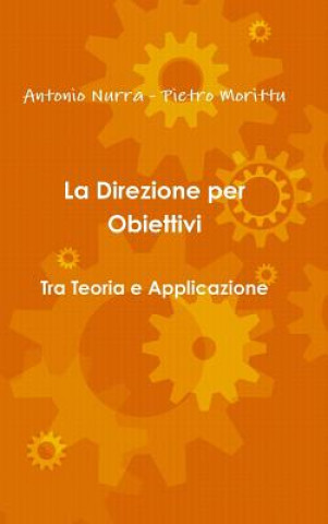 Knjiga Direzione per Obiettivi Antonio Nurra